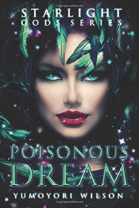 Yumoyori Wilson — Poisonous Dream