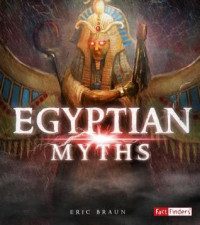 Eric Braun [Braun, Eric] — Egyptian Myths