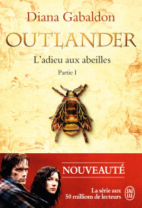 Gabaldon Diana — Outlander Livre 9 – L’adieu aux abeilles Partie I