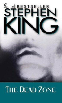 Stephen King [King, Stephen Harris Morley] — The Dead Zone