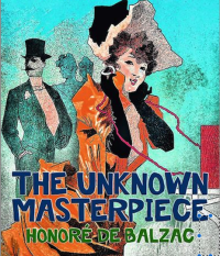 Honore De Balzac & Munsey's [Balzac, Honore De & Munsey's] — The Unknown Masterpiece