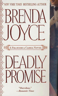 Brenda Joyce — Deadly Promise
