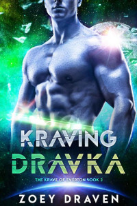 Zoey Draven — Kraving Dravka 
