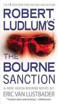 Robert Ludlum; Eric van Lustbader — The Bourne Sanction
