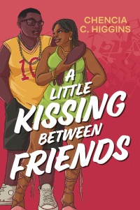 Chencia C. Higgins — A Little Kissing Between Friends