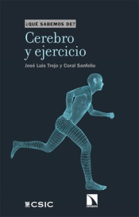 José Luis Trejo, Coral Sanfeliu — Cerebro y ejercicio