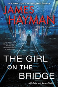 James Hayman — The Girl on the Bridge