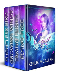 Kellie McAllen [McAllen, Kellie] — The Caged Series Box Set - A Paranormal Academy Series