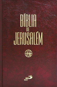 Bíblia de jerusalém — Biblia de Jerusalém