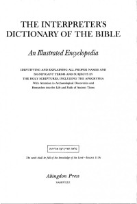 Abingdon Press — THE INTERPRETER'S DICTIONARY OF THE BIBLE (A-D)