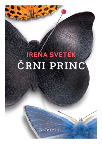 Irena Svetek — Črni princ