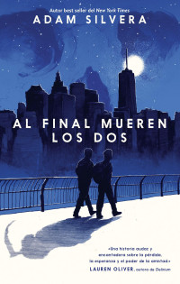 Adam Silvera — Al final mueren los dos