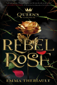 Emma Theriault [Theriault, Emma] — Rebel Rose