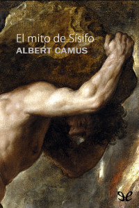 Albert Camus — El mito de Sísifo