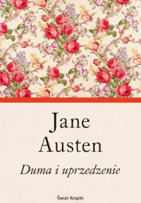 Jane Austen — Duma i uprzedzenie