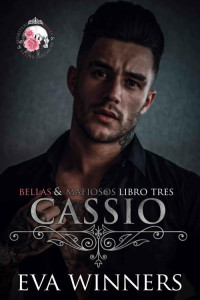 Eva Winners — Cassio: Romance de Mafia (Spanish Edition)