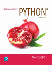Tony Gaddis — Starting Out With Python ( 5th International Edition )