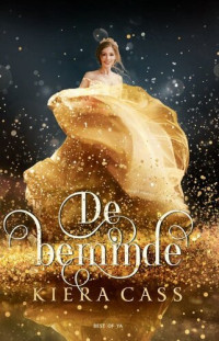 Kiera Cass — De beminde 01 - De beminde