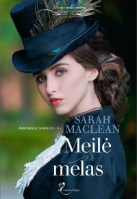 Sarah MacLean — Meilė ir melas