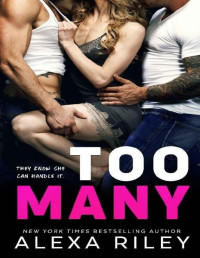 Alexa Riley — Alexa Riley - Too Many