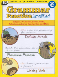 Essential Learning Products [Products, Essential Learning] — Grammar Practice Simplified Book C Gr 4-5