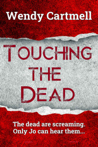 Wendy Cartmell [Cartmell, Wendy] — Touching the Dead