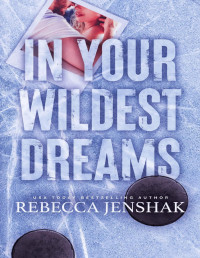 Jenshak, Rebecca — In Your Wildest Dreams