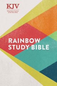 Holman Bible Publishers — KJV Rainbow Study Bible (KJV - King James Version)