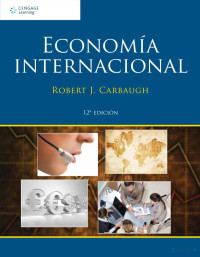 Carbaugh — Economía Internacional  12a Ed