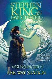 Stephen King — The Way Station - The Dark Tower Comic 09 -