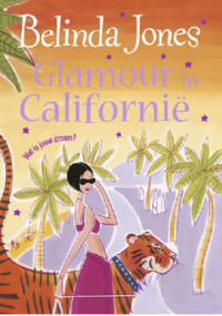Belinda Jones — Glamour in California