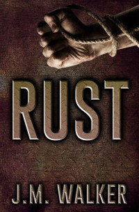 J.M. Walker — Rust