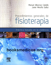 BOOKSMEDICOS.ORG — Procedimientos Generales de Fisioterapia. Práctica Basada en la Evidencia