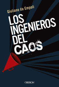 Giuliano da Empoli — Los ingenieros del caos