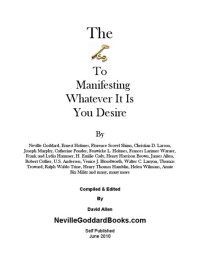 Allen David — The key to manifesting whatever it is you desire