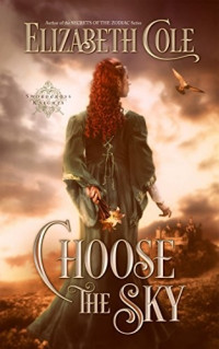 Elizabeth Cole — Choose the Sky