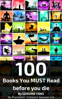 Genuine Fans — 100 Books You Must Read Before You Die