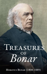 Horatius Bonar [Bonar, Horatius] — Treasures of Horatius Bonar