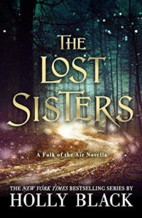 Holly Black — The Lost Sisters