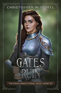 Christopher Mitchell  — Gates of Ruin