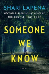 Shari Lapena — Someone We Know