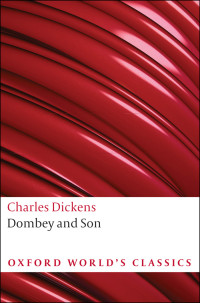 Charles Dickens — Dombey and Son (Oxford World's Classics)