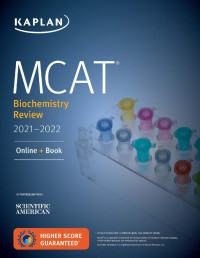 Kaplan Test Prep — MCAT Biochemistry Review 2021-2022