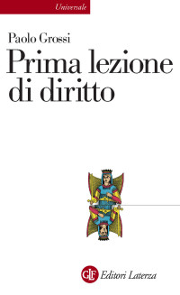 Paolo Grossi — Prima lezione di diritto
