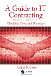 Michael R. Overly — A Guide to IT Contracting