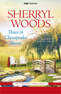 Sherryl Woods — Chesapeake Shores 13 - Thuis in Chesapeake Shores - HQN 269