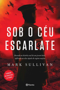 Mark Sullivan — Sob o céu escarlate