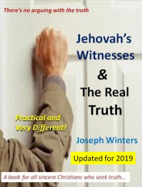 Winters, Joseph [Winters, Joseph] — Jehovah's Witnesses and the Real Truth