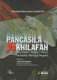 Muhammad Nuruzzaman & Syaiful Arif — Pancasila vs Khilafah: Ancaman Hizbut Tahrir terhadap Ideologi Negara