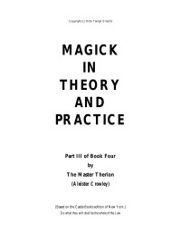Aleister Crowley — Book 4, Part III: Magick in Theory and Practice